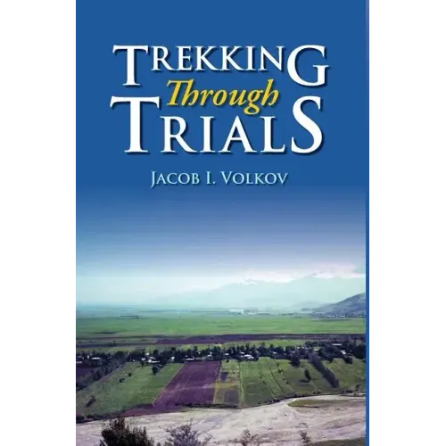 Trekking Through Trials
