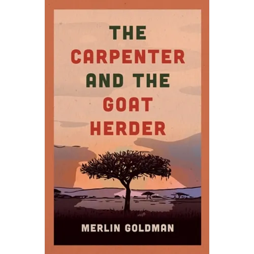 The Carpenter and The Goat Herder
