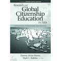 Research on Global Citizenship Education in Asia: Conceptions, Perceptions, and Practice
