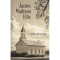 James Madison Ellis