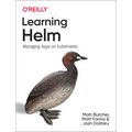 Learning Helm: Managing Apps on Kubernetes