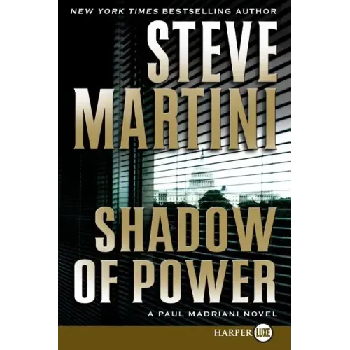 Shadow of Power: A Paul Madriani Novel