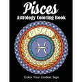 Pisces Astrology Coloring Book: Color Your Zodiac Sign