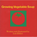 Growing Vegetable Soup