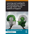 Learning and Leading for Transdisciplinary Literacy Through Multi-Tiered Systems of Support