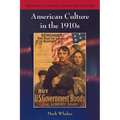 American Culture in the 1910s