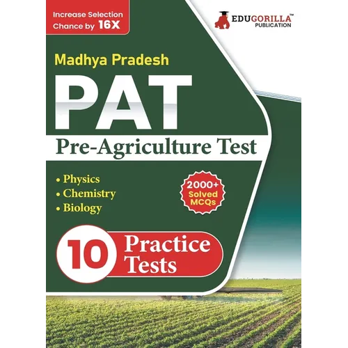 MP Pat: Pre Agriculture Test PCB Book (English Edition) 2023 Physics, Chemistry and Biology 10 Full Practice Tests with Free Access To Online Tests