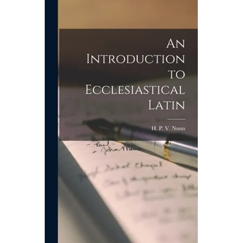 An Introduction to Ecclesiastical Latin