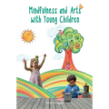 Mindfulness and Arts with Young Children