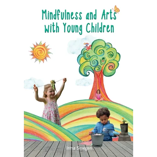 Mindfulness and Arts with Young Children