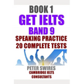 GET IELTS BAND 9 - Speaking Practice: Ten complete IELTS speaking practice tests