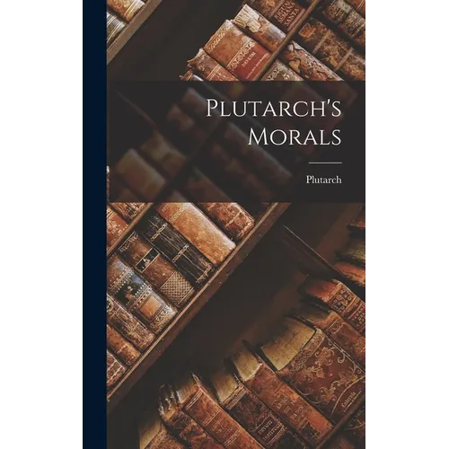 Plutarch's Morals