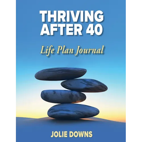 Thriving After 40 Journal