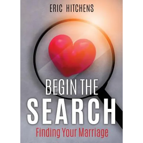 Begin the Search