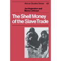 The Shell Money of the Slave Trade