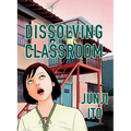 Dissolving Classroom Collector's Edition