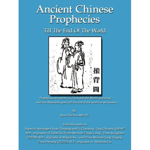 Ancient Chinese Prophecies: Till the end of the world