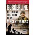 Borderline: Defending the Home Front