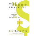 The Money Tracker: Find the Cash to Get What You Really Want