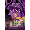 Preparing to Meet the King