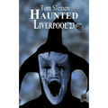 Haunted Liverpool 23