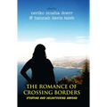 The Romance of Crossing Borders: Studying and Volunteering Abroad