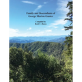 Family and Descendants of George Marion Gunter