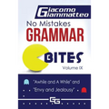 No Mistakes Grammar Bites, Volume IX: A While and Awhile, and Envy and Jealousy