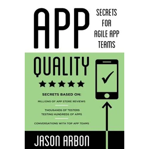 App Quality: Secrets for Agile App Teams