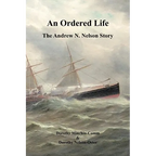 An Ordered Life: The Andrew N. Nelson Story - Paperback