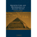 Architecture and Mathematics in Ancient Egypt