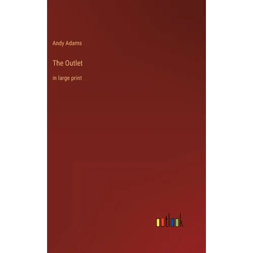 The Outlet: in large print