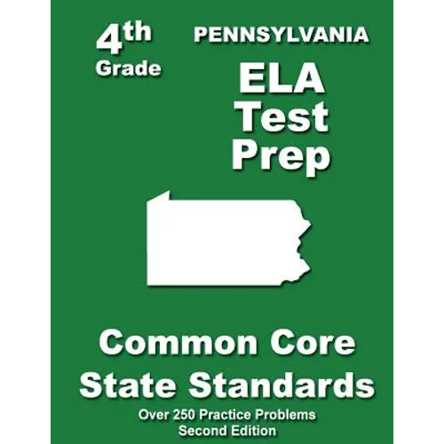 Pennsylvania 4th Grade ELA Test Prep: Common Core Learning Standards