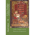 A New Paradigm of Hebrew Verbs