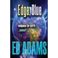 Edge, Blue: Endgame for Earth...unless?