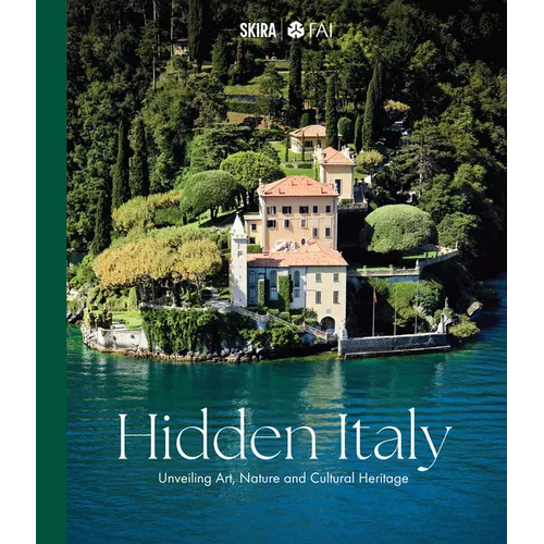 Hidden Italy: Unveiling Art, Nature and Cultural Heritage