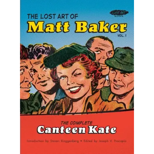 The Lost Art of Matt Baker Vol. 1: The Complete Canteen Kate