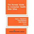 The Nurses' Guide to Consumer Health Websites