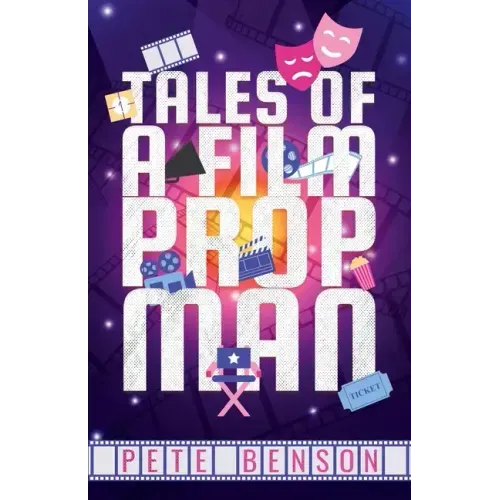 Tales of a Film Prop Man