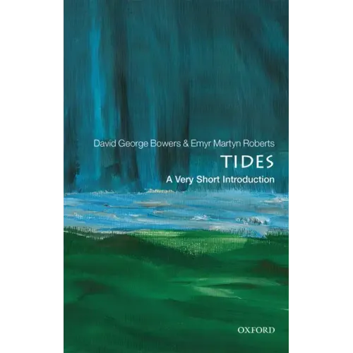 Tides: A Very Short Introduction