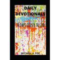 Daily Devotionals: 30 Days Closer to God