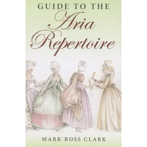 Guide to the Aria Repertoire