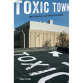 Toxic Town: Ibm, Pollution, and Industrial Risks