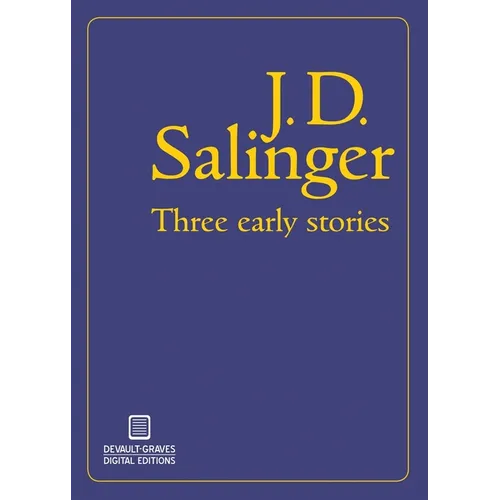 Three Early Stories