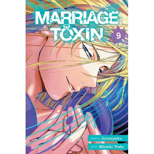 Marriage Toxin, Vol. 9