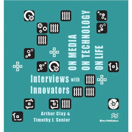 On Media, On Technology, On Life - Interviews with Innovators