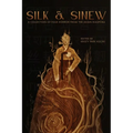 Silk & Sinew: A Collection of Folk Horror from the Asian Diaspora
