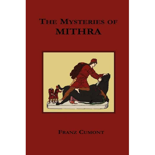 The Mysteries of Mithra