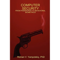 Computer Security: From Passwords to Behavioral Biometrics
