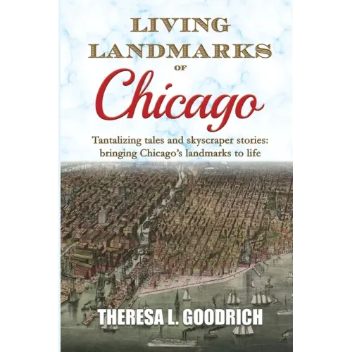 Living Landmarks of Chicago